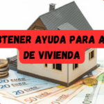 Cómo obtener ayuda para alquiler de vivienda