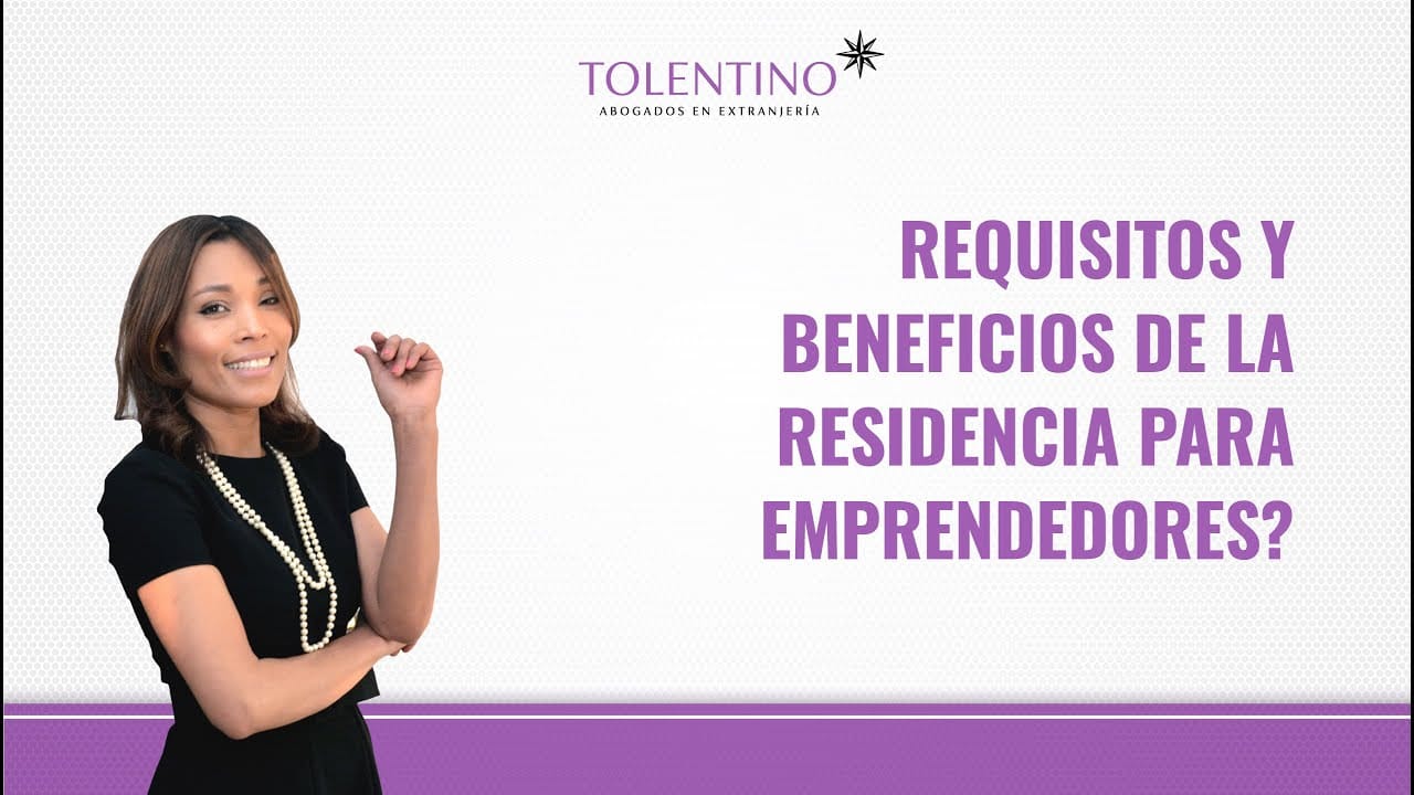 Beneficios del visado de residencia para emprendedores