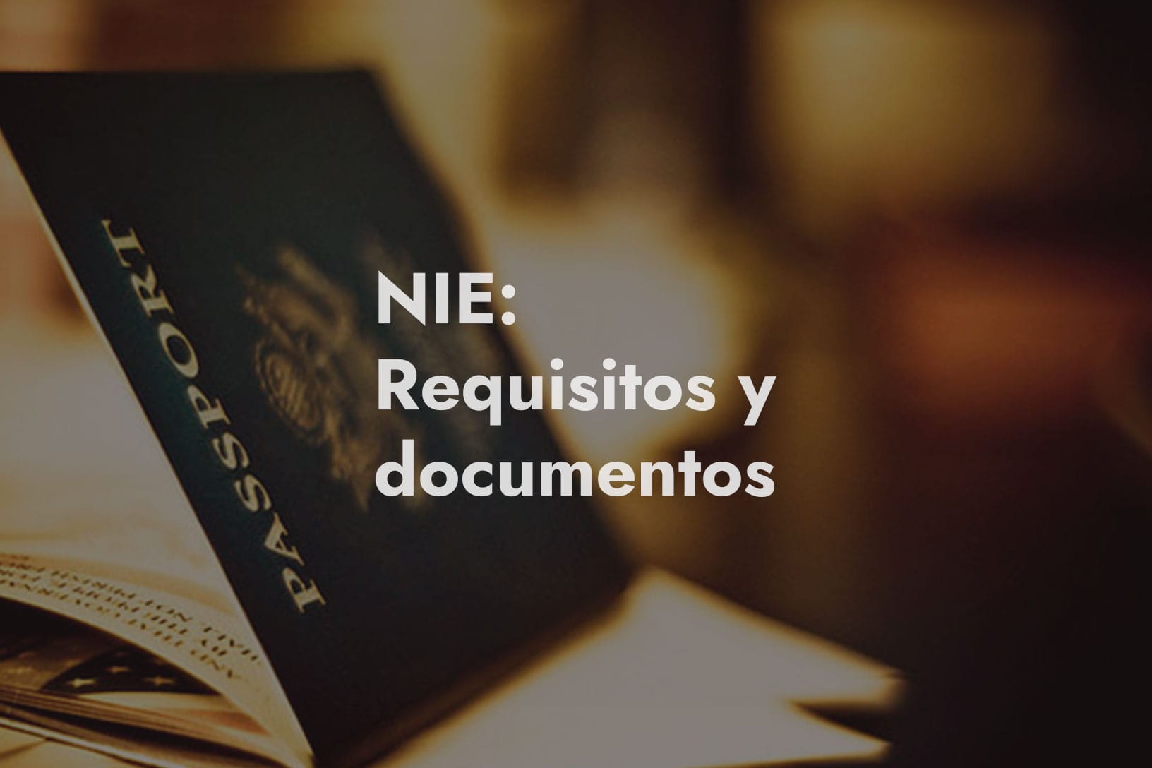 Documentos necesarios para obtener el NIE comunitario